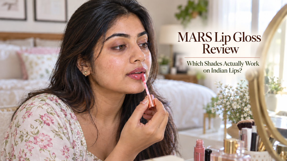 MARS Lip Gloss Review - Which Shades Actually Work on Indian Lips