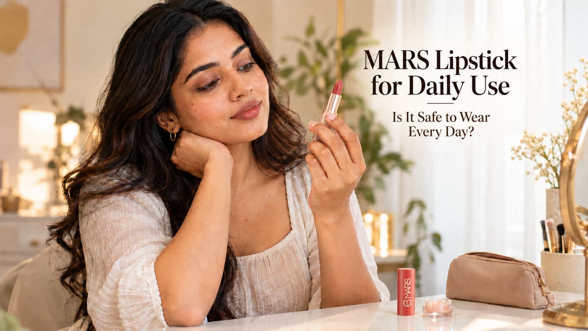 MARS Lipstick for Daily Use - Is It Safe to Wear Every Day?