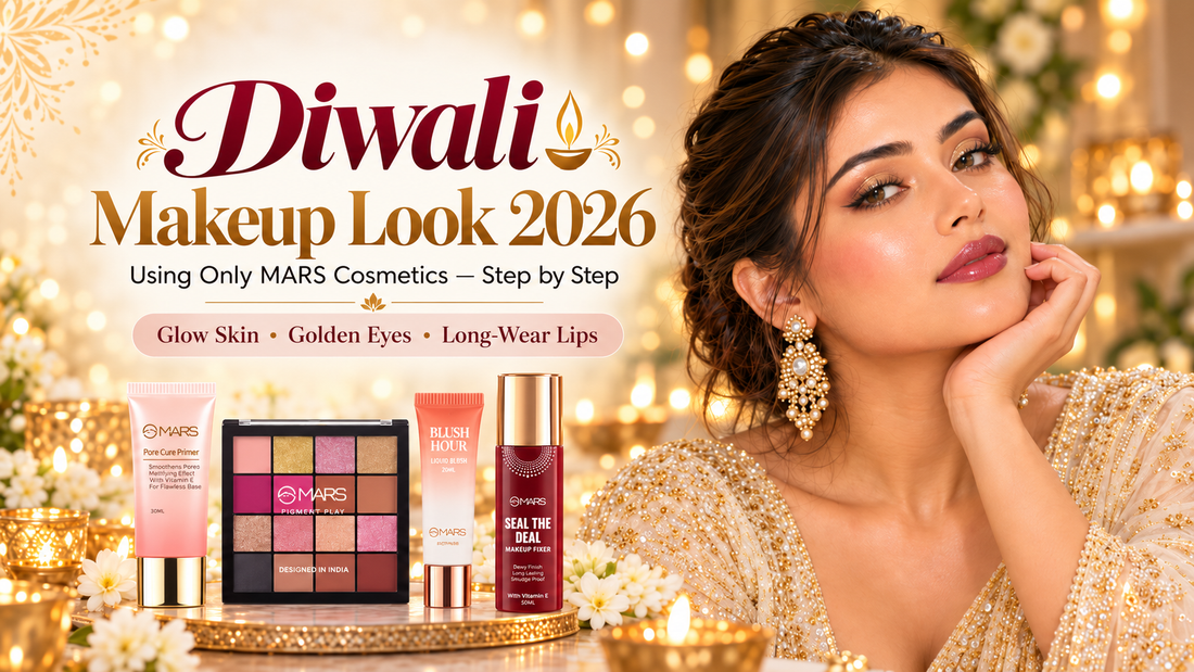 Diwali Makeup Look 2026 Using Only MARS Cosmetics - Step by Step