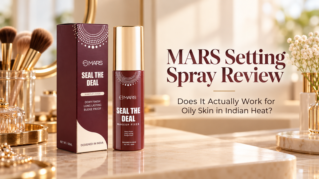 MARS Setting Spray Review - Does It Actually Work for Oily Skin in Indian Heat?