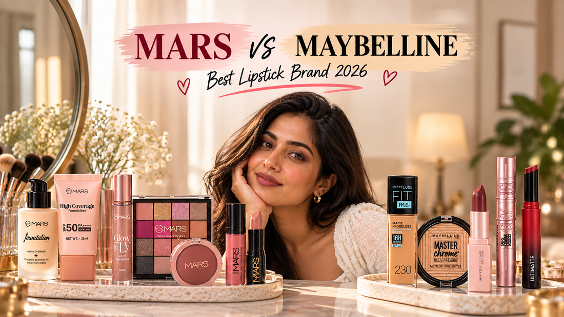 MARS vs Maybelline - Which Brand Actually Wins for Indian Skin?