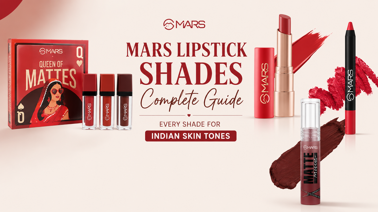 MARS Lipstick Shades Complete Guide Every Shade for Indian Skin Tones
