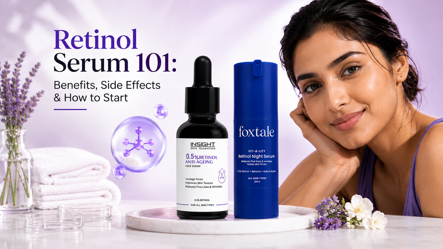 Retinol Serum 101: Benefits, Side Effects & How to Start